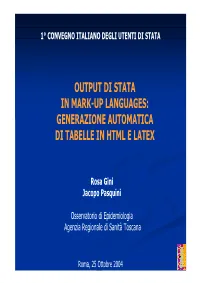Output Di Stata in Mark-Up Languages: Generazione Automatica Di Tabelle in Html E Latex