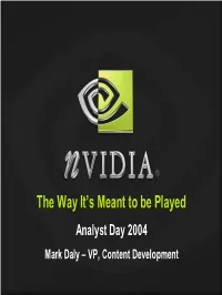 The Way It's Meant to Be Played