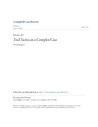 Trial Tactics in a Complex Case Vincent Bugliosi