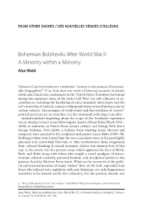 Bohemian Bolsheviks After World War II: a Minority Within a Minority Alan Wald