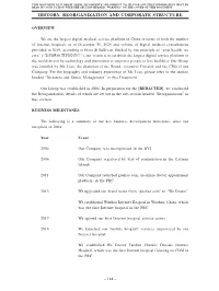 History, Reorganization and Corporate Structure
