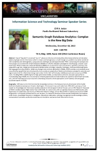 Information Science and Technology Seminar Speaker Series Semantic Graph Database Analytics: Complex Is the New Big Data
