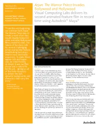 Arjun: the Warrior Prince Invades Bollywood and Hollywood Visual Computing Labs Delivers Its Second Animated Feature Film In