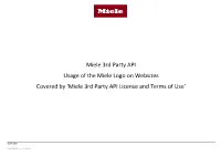 Miele 3Rd Party API Usage of the Miele Logo on Websites Covered by ‘Miele 3Rd Party API License and Terms of Use’