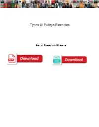 Types of Pulleys Examples