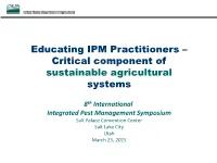Educating IPM Practitioners – Critical Component of Sustainable Agricultural Systems
