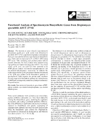 Functional Analysis of Spectinomycin Biosynthetic Genes from Streptomyces Spectabilis ATCC 27741