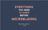You Need to KNOW Before MICROBLADING the Importance of the Documentation Stage