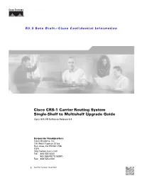 Cisco CRS-1 Carrier Routing System Single-Shelf to Multishelf Upgrade Guide Cisco IOS XR Software Release 3.3