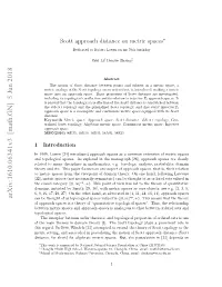 Scott Approach Distance on Metric Spaces