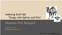 Sphinx and Perl Houston Perl Mongers