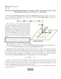 The Second Fundamental Form. Geodesics. the Curvature Tensor