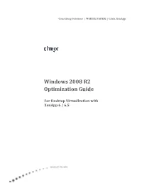 Xenapp Optimization for W2K8 R2