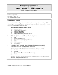 JUNCTIONAL RHYTHMS and DYSRHYTHMIAS Connie J