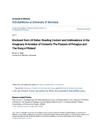 Reading Contact and Ambivalence in the Imaginary Al-Andalus of Hrotsvit's the Passion of Pelagius and the Song of Roland