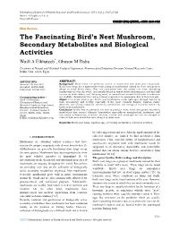 The Fascinating Bird's Nest Mushroom, Secondary Metabolites And