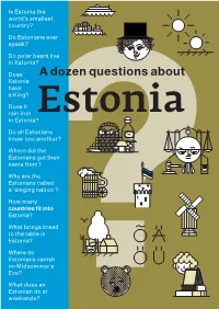 A Dozen Questions About Estonia