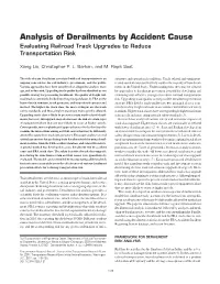 Analysis of Derailments by Accident Cause Evaluating Railroad Track Upgrades to Reduce Transportation Risk