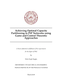 Achieving Optimal Capacity Partitioning in P2P Networks Using Game and Control Theoretic Approaches