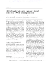 H2B Ubiquitylation in Transcriptional Control: a FACT-Finding Mission