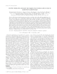 Cryptic Repeated Genomic Recombination During Speciation in Gossypium Gossypioides