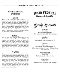 Daily Specials Been Used Several Times Is Not Going to Pick up As Much Color from the Barrel
