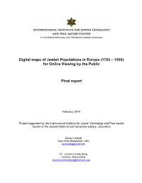 Digital Maps of Jewish Populations in Europe (1750 – 1950) for Online Viewing by the Public Final Report
