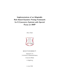 Implementation of an Adaptable Rule-Based Dynamic Pricing Framework for E-Commerce Systems with Special Focus on AMP