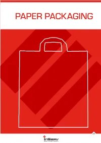 Paper Bags Can Be Customised to Your Liking and Are Produced with Quality, Competitively