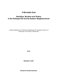 A Moveable East Identities, Borders and Orders in the Enlarged EU And