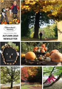 AUTUMN 2019 NEWSLETTER Jan Julie Last I Moved to Roger Pashley Has Been on the Having Lived in the Waterhouse Ottershaw in 1986 with My Committee a Number of Years