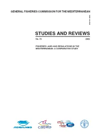 Fisheries Laws and Regulations in the Mediterranean; a Comparative Study