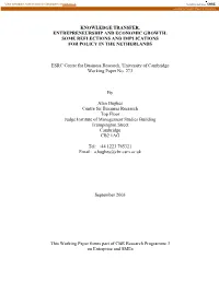 Knowledge Transfer, Entrepreneurship and Economic Growth: Some Reflections and Implications for Policy in the Netherlands