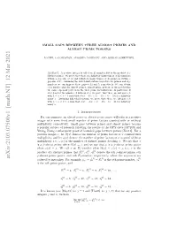 Small Gaps Between Three Almost Primes and Almost Prime Powers