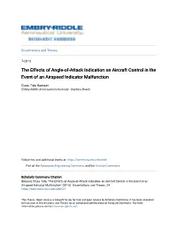 The Effects of Angle-Of-Attack Indication on Aircraft Control in the Event of an Airspeed Indicator Malfunction