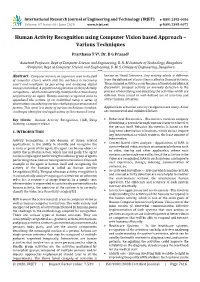 Human Activity Recognition Using Computer Vision Based Approach – Various Techniques