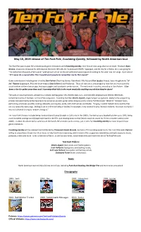May 10, 2019 Release of Ten Foot Pole, Escalating Quickly, Followed by North American Tour