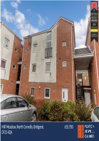 Mill Meadow, North Cornelly, Bridgend. CF33 4QA £55,950