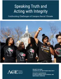 Speaking Truth and Acting with Integrity Confronting Challenges of Campus Racial Climate
