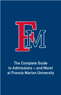 The Complete Guide to Admissions – and More! at Francis Marion University
