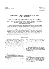 Energy Characteristics of Some Epicentral Areas in the Vardar Zone