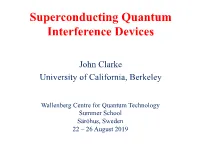 Superconducting Quantum Interference Devices