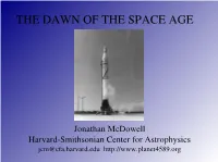 The Dawn of the Space Age