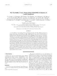 The New Hadley Centre Climate Model (Hadgem1): Evaluation of Coupled Simulations