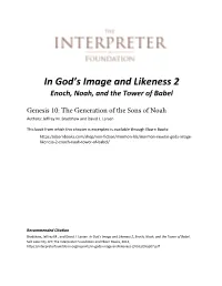 In God's Image and Likeness 2: Enoch, Noah, and the Tower of Babel