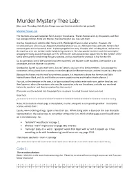 Murder Mystery Tree Lab: (Due Next Thursday, Oct 29, but I Hope You Can Finish It Within the Lab Period!)