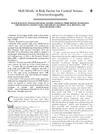 Shift Work: a Risk Factor for Central Serous Chorioretinopathy