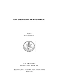 Studies Based on the Danish Hip Arthroplasty Registry