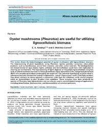 Oyster Mushrooms (Pleurotus) Are Useful for Utilizing Lignocellulosic Biomass