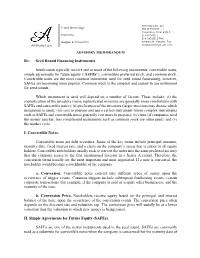 Re: Seed Round Financing Instruments Seed Rounds Typically Involve One Or More of the Following Instruments: Convertible Notes